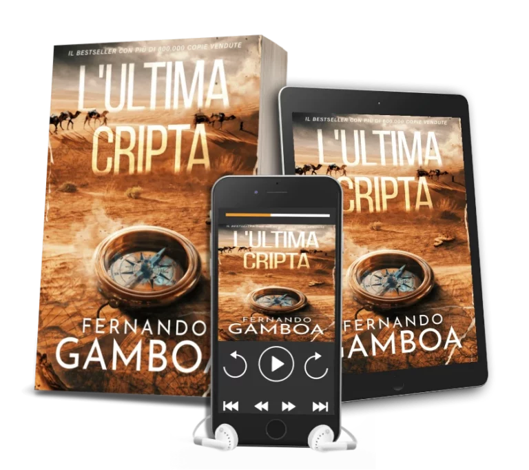 L'Ultima Cripta - Fernando Gamboa - Cartaceo, Kindle, Audible_Fernando Gamboa_Ulises Vidal